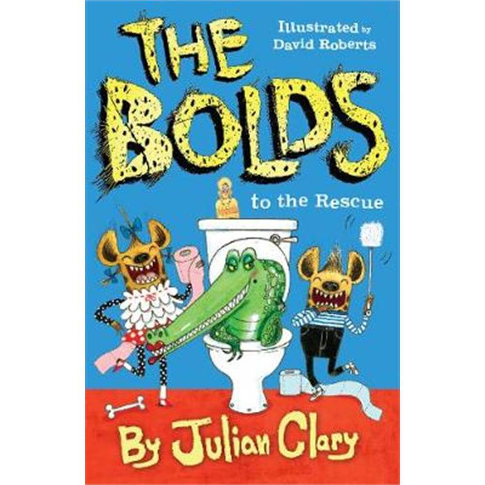 The Bolds to the Rescue (Paperback) - Julian Clary